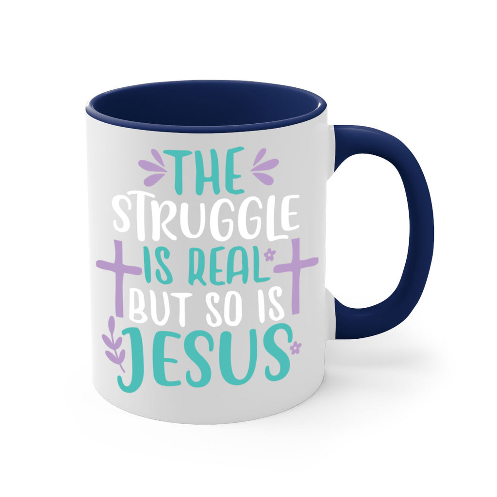 the struggle is real but so is jesusss 3#- easter-Mug / Coffee Cup
