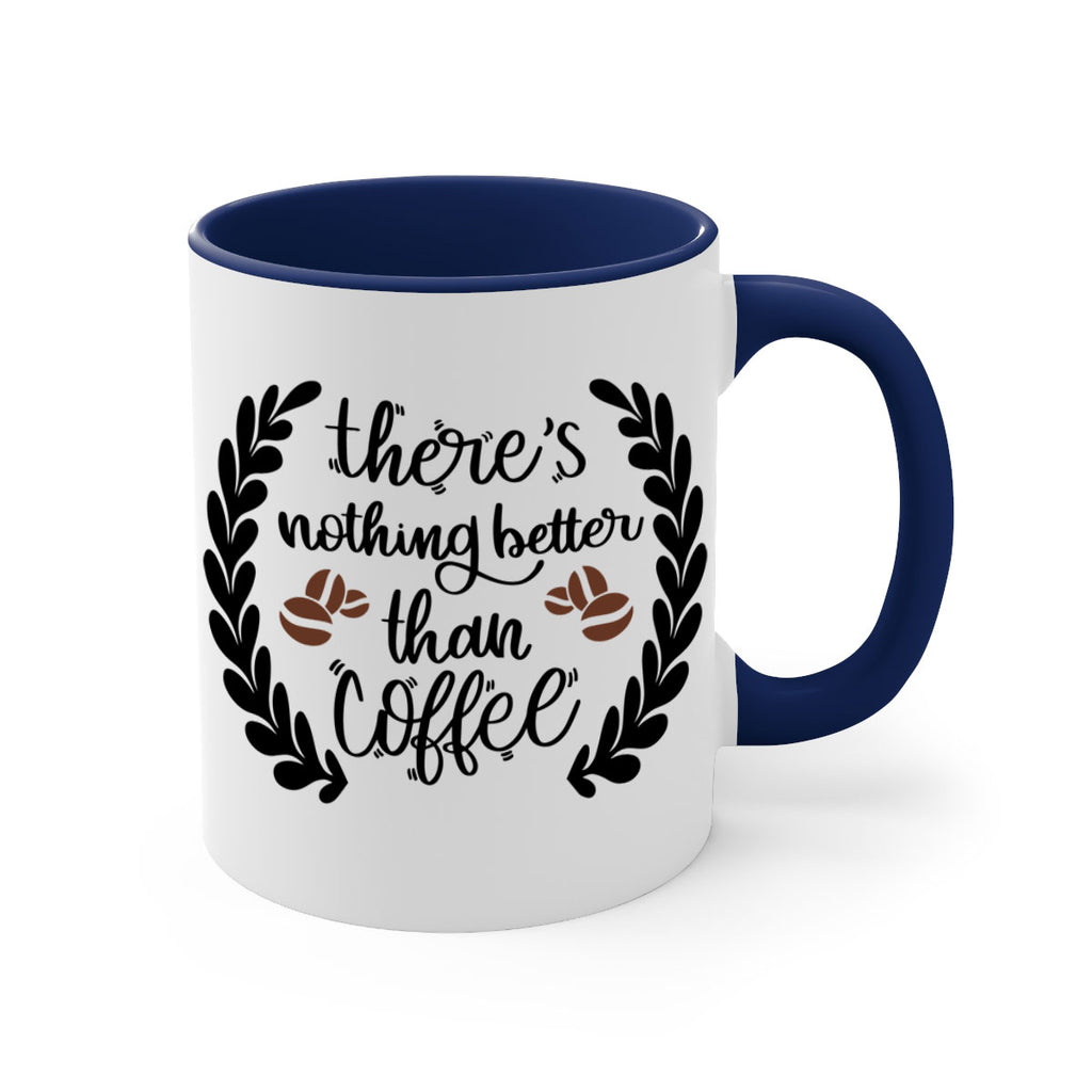 theres nothing better than 18#- coffee-Mug / Coffee Cup