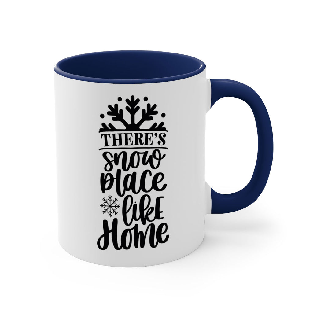 theres snow place like home 39#- christmas-Mug / Coffee Cup
