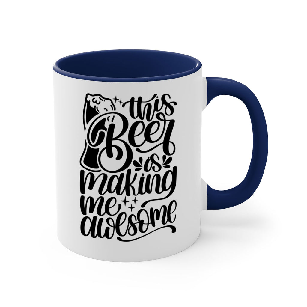 this beer is making me awesome 19#- beer-Mug / Coffee Cup