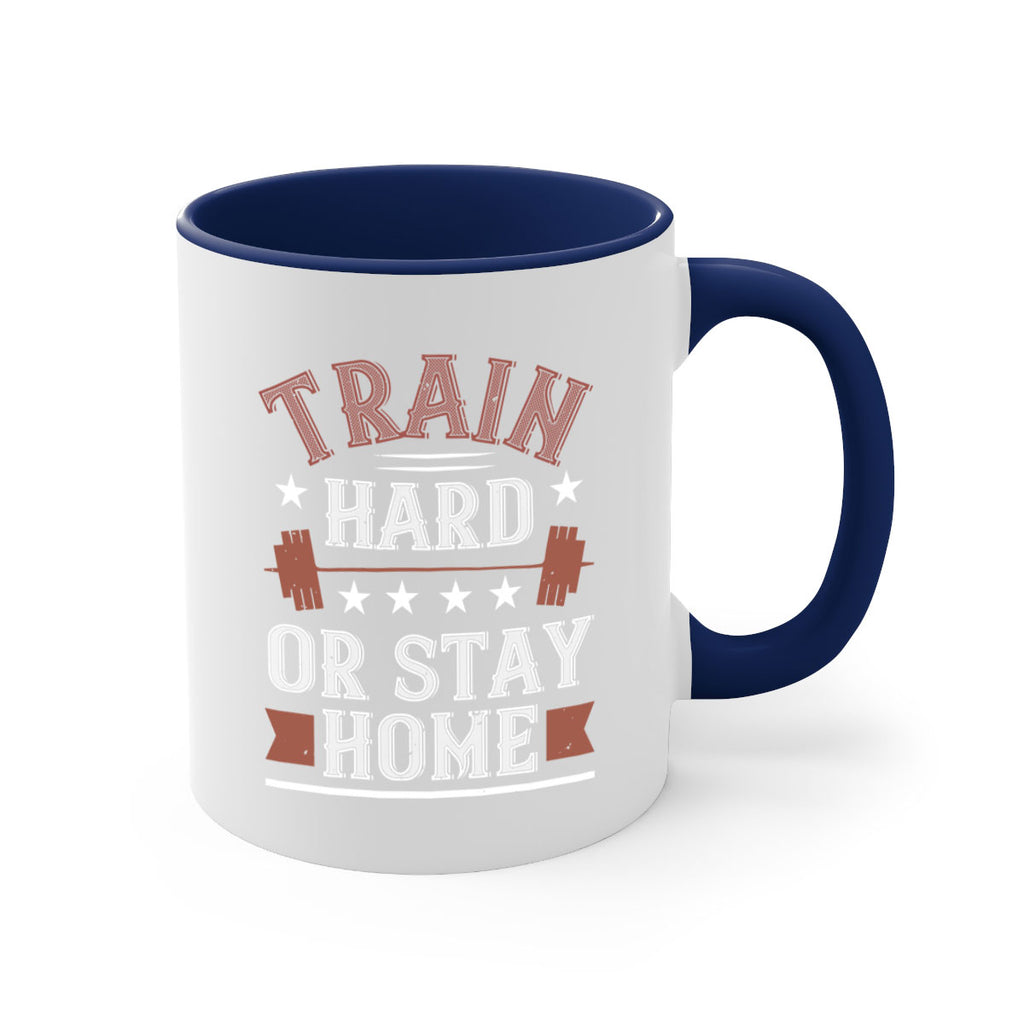 train hard or stay home 62#- gym-Mug / Coffee Cup