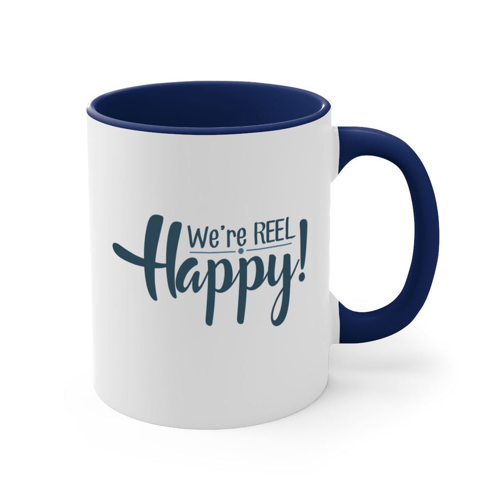 we are reel happy 16#- fishing-Mug / Coffee Cup