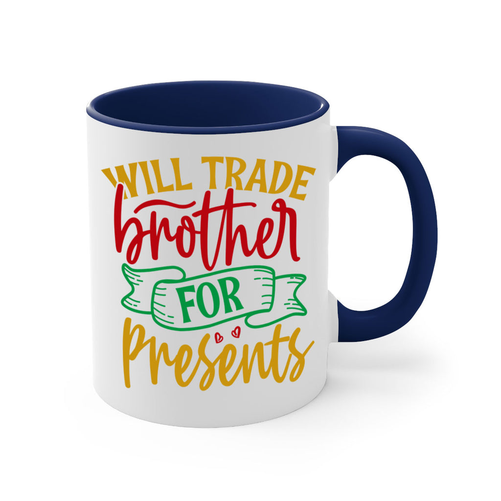 will trade brother for presents style 1237#- christmas-Mug / Coffee Cup