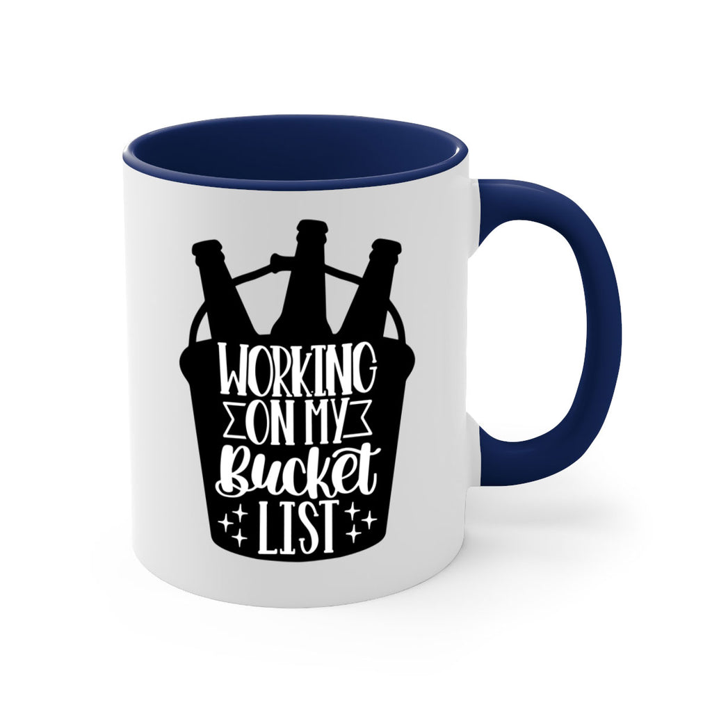 working on my bucket list 14#- beer-Mug / Coffee Cup