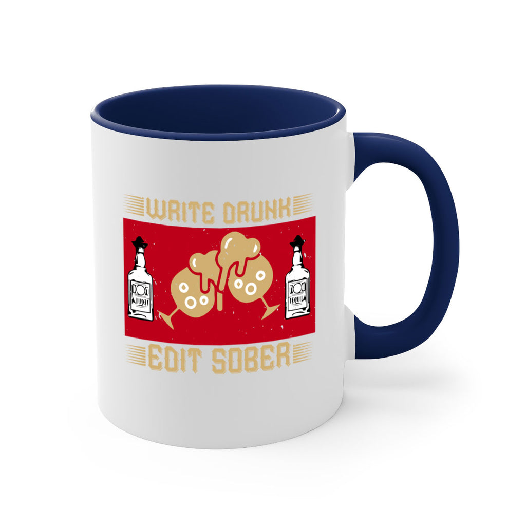 write drunk edit sober 14#- drinking-Mug / Coffee Cup