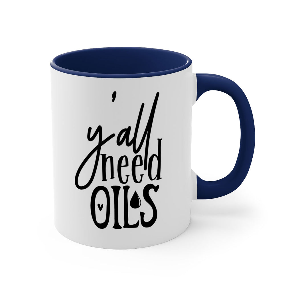 yall need oils 64#- kitchen-Mug / Coffee Cup