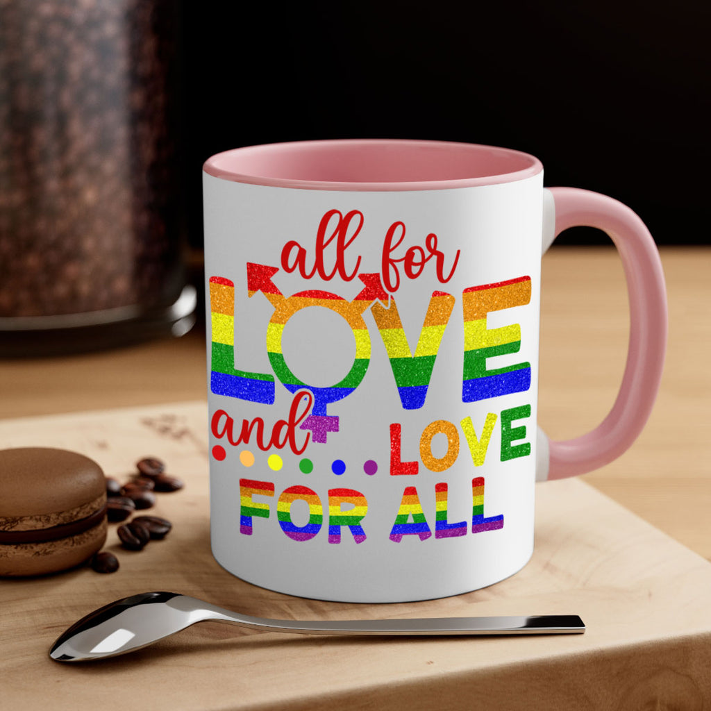 All For Love Love For All Lgbt Design 45#- lgbt-Mug / Coffee Cup