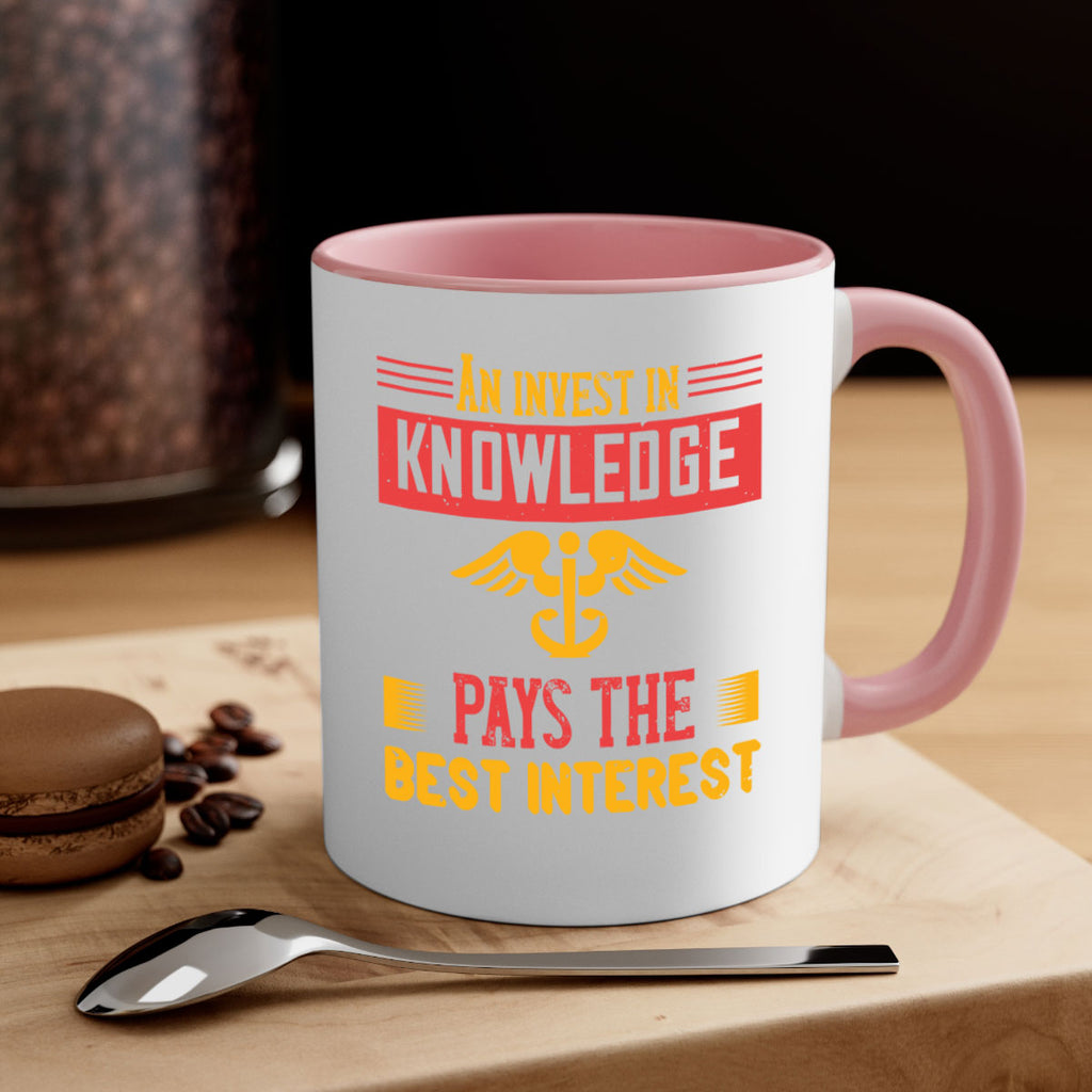 An invest in knowledge pays the best interest Style 228#- nurse-Mug / Coffee Cup