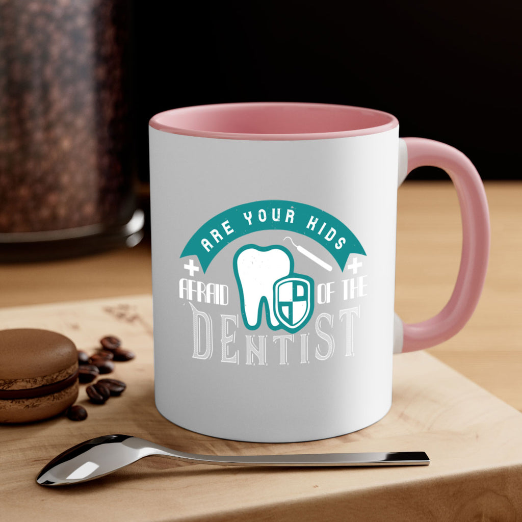 Are your kids afraid of the Dentist Style 6#- dentist-Mug / Coffee Cup
