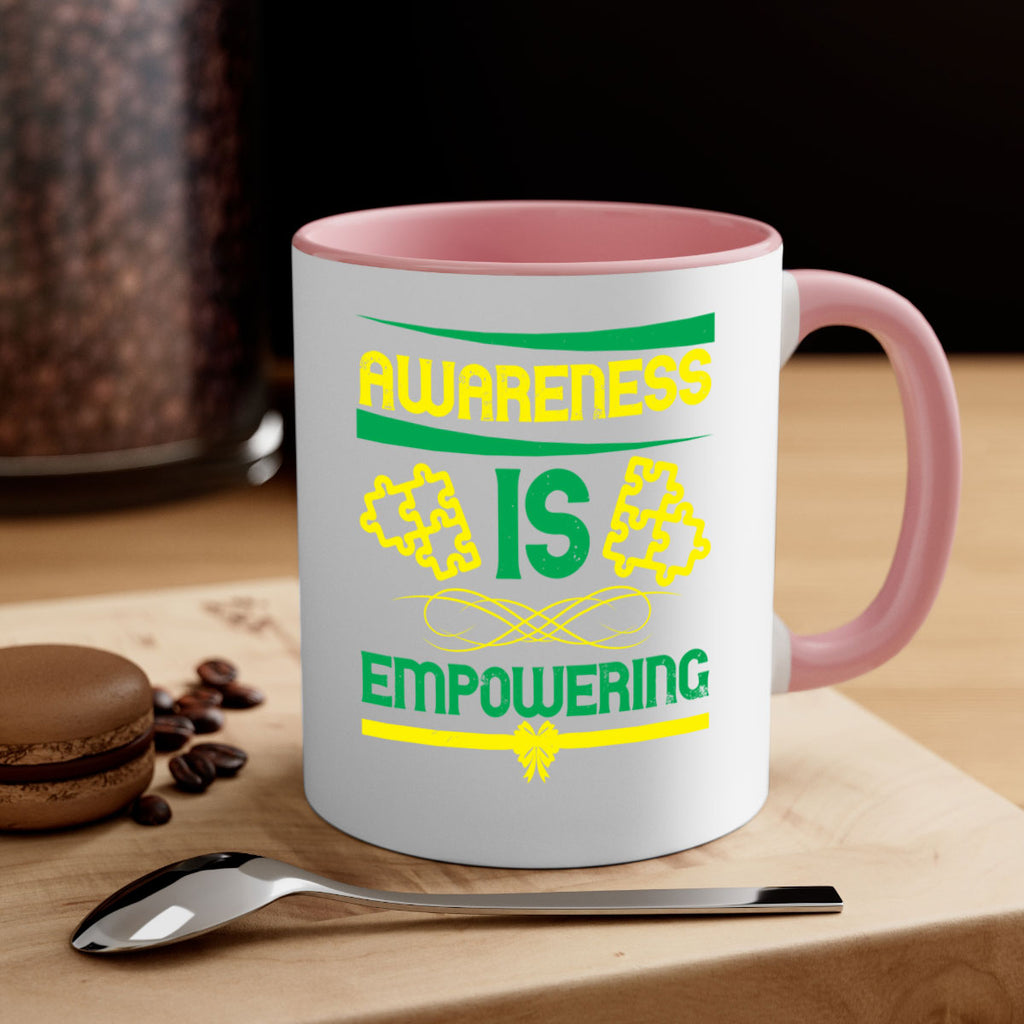 Awareness is empowering Style 4#- Self awareness-Mug / Coffee Cup