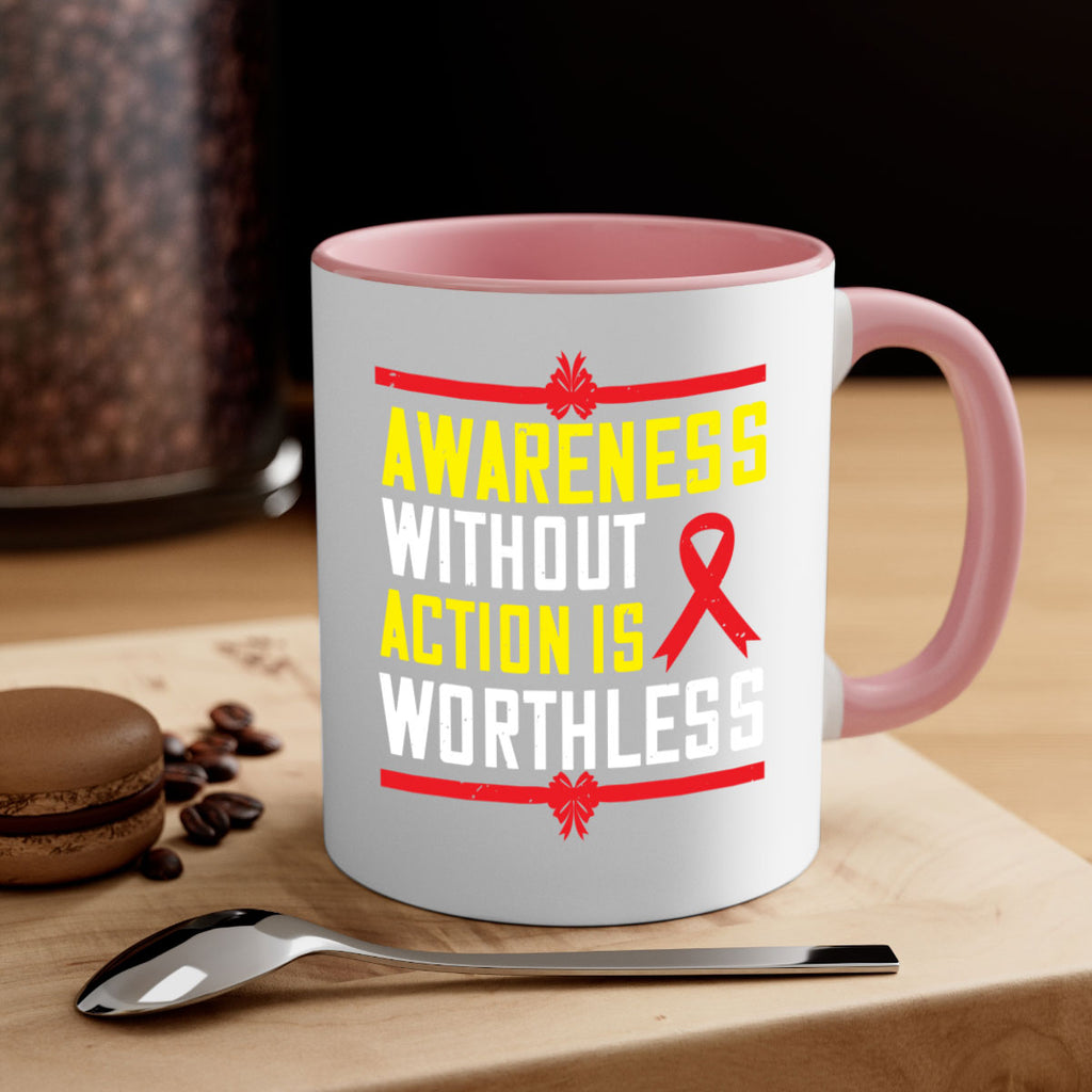 Awareness without action is worthless Style 3#- Self awareness-Mug / Coffee Cup