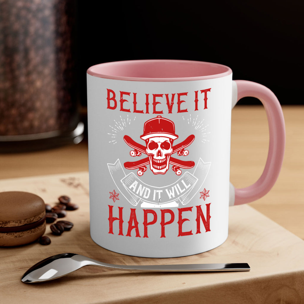 Believe it and it will happen Style 1#- dentist-Mug / Coffee Cup