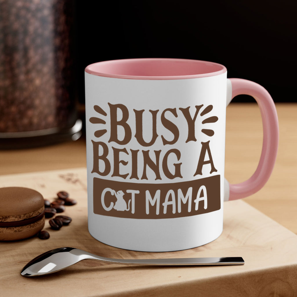 Busy Being A Cat Mama Style 2#- cat-Mug / Coffee Cup