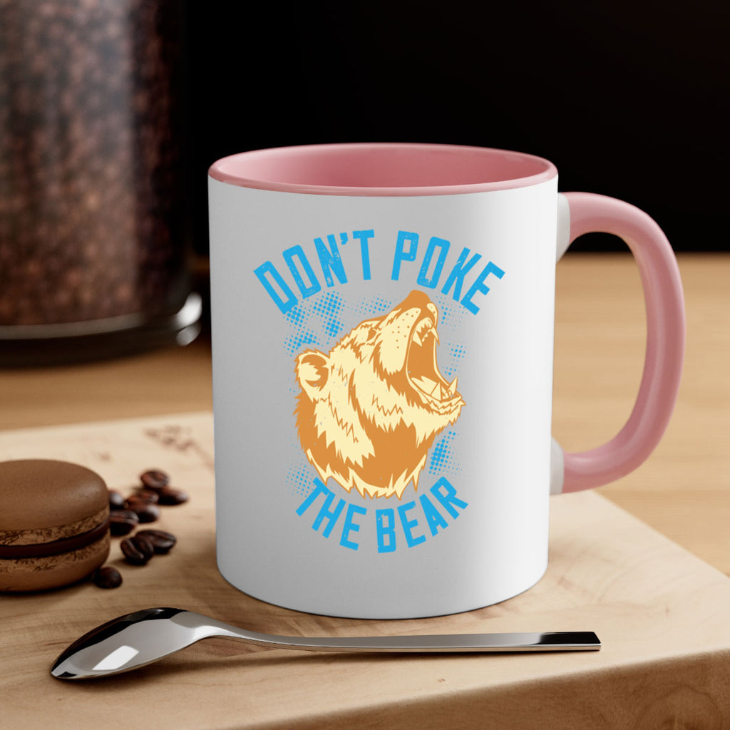 Don’t poke the bear 8#- bear-Mug / Coffee Cup