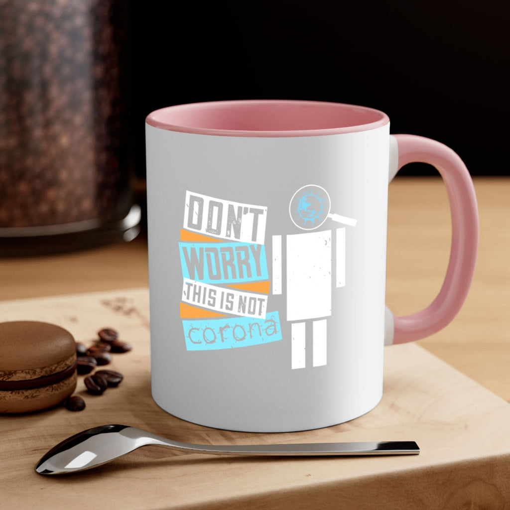 Dont worry this is not corona Style 54#- corona virus-Mug / Coffee Cup