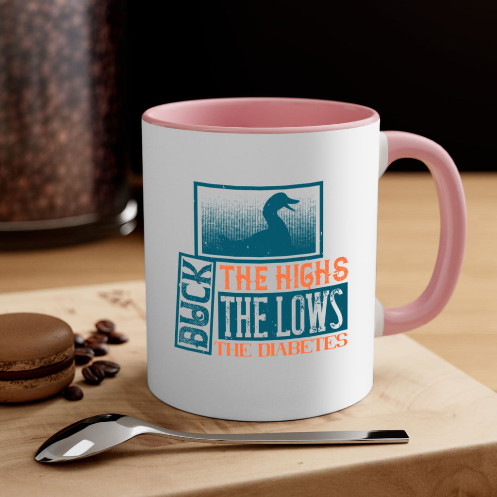 Duck The Highs Duck The Lows Duck The Diabetes Style 40#- diabetes-Mug / Coffee Cup