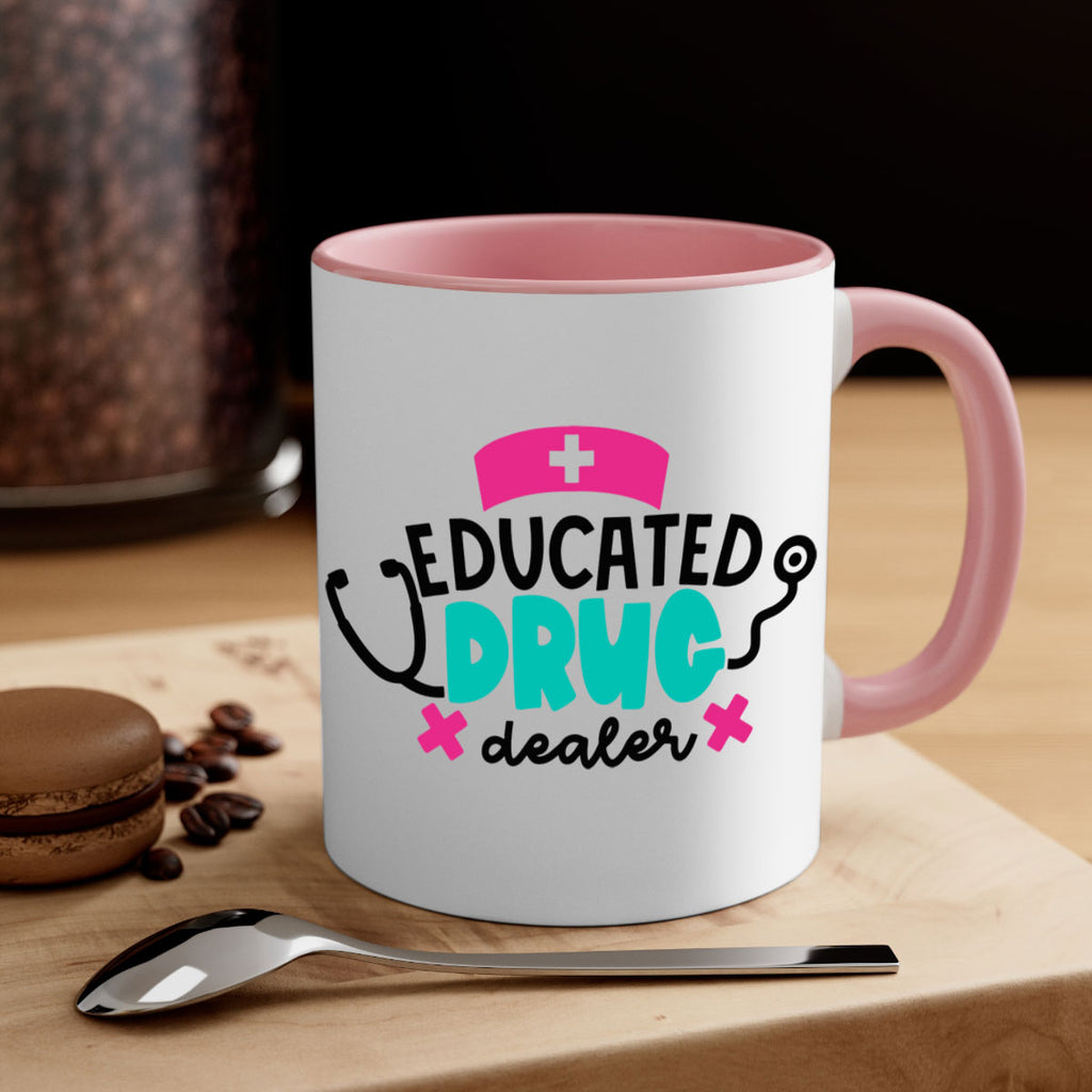 Educated Drug Dealer Style Style 195#- nurse-Mug / Coffee Cup