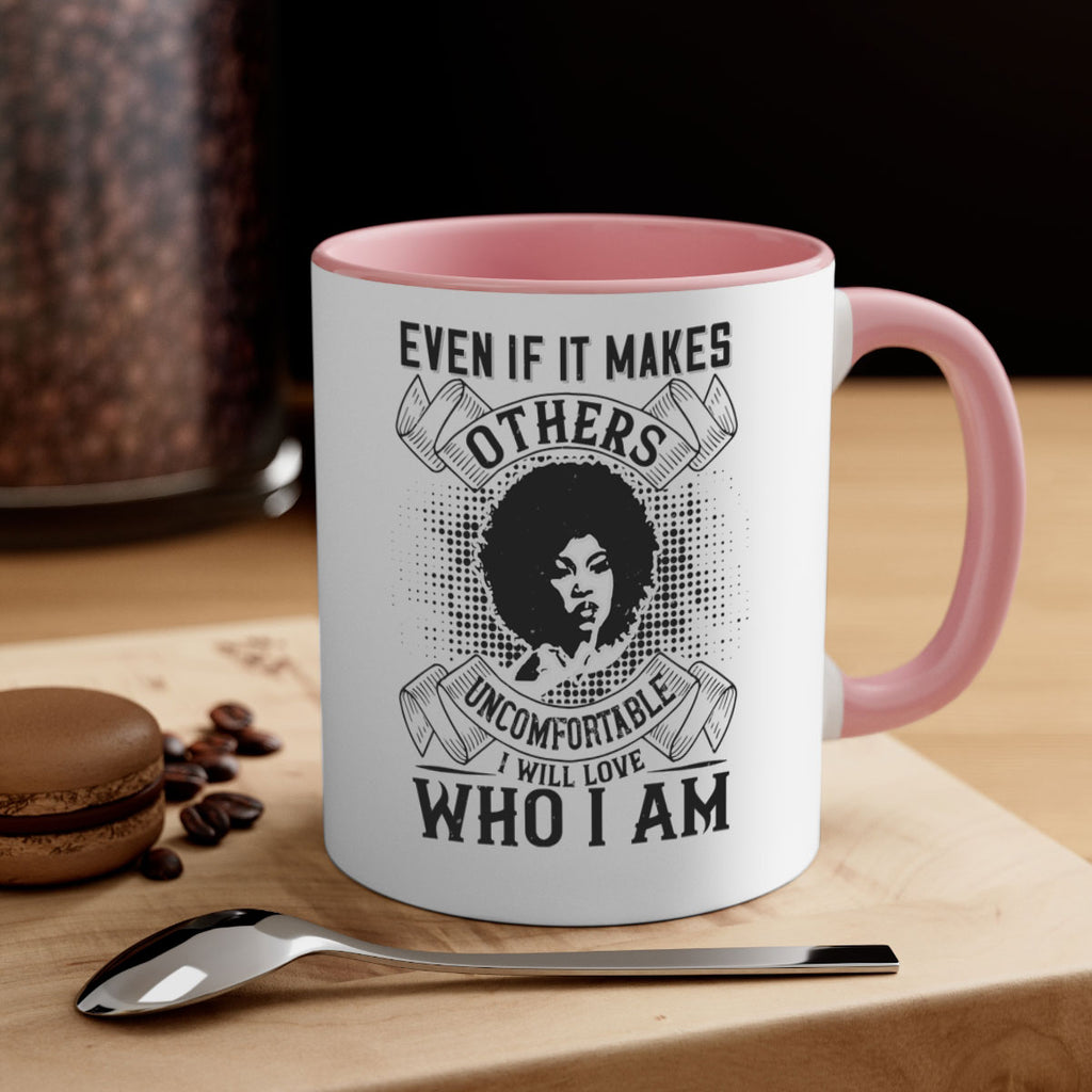 Even if it makes others uncomfortable I will love who I am Style 35#- Afro - Black-Mug / Coffee Cup