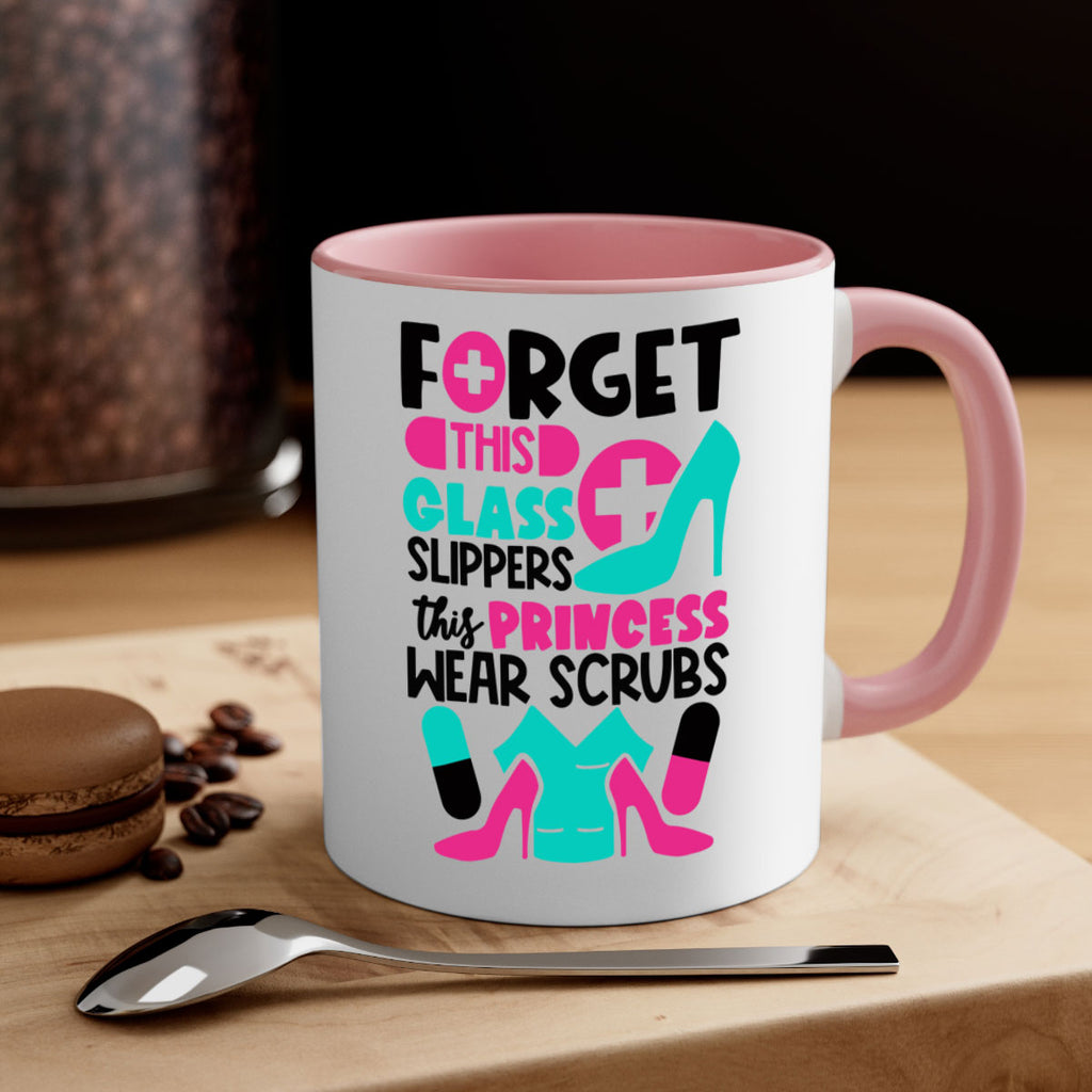 Forget This Glass Slippers This Princess Wear Scrubs Style Style 185#- nurse-Mug / Coffee Cup