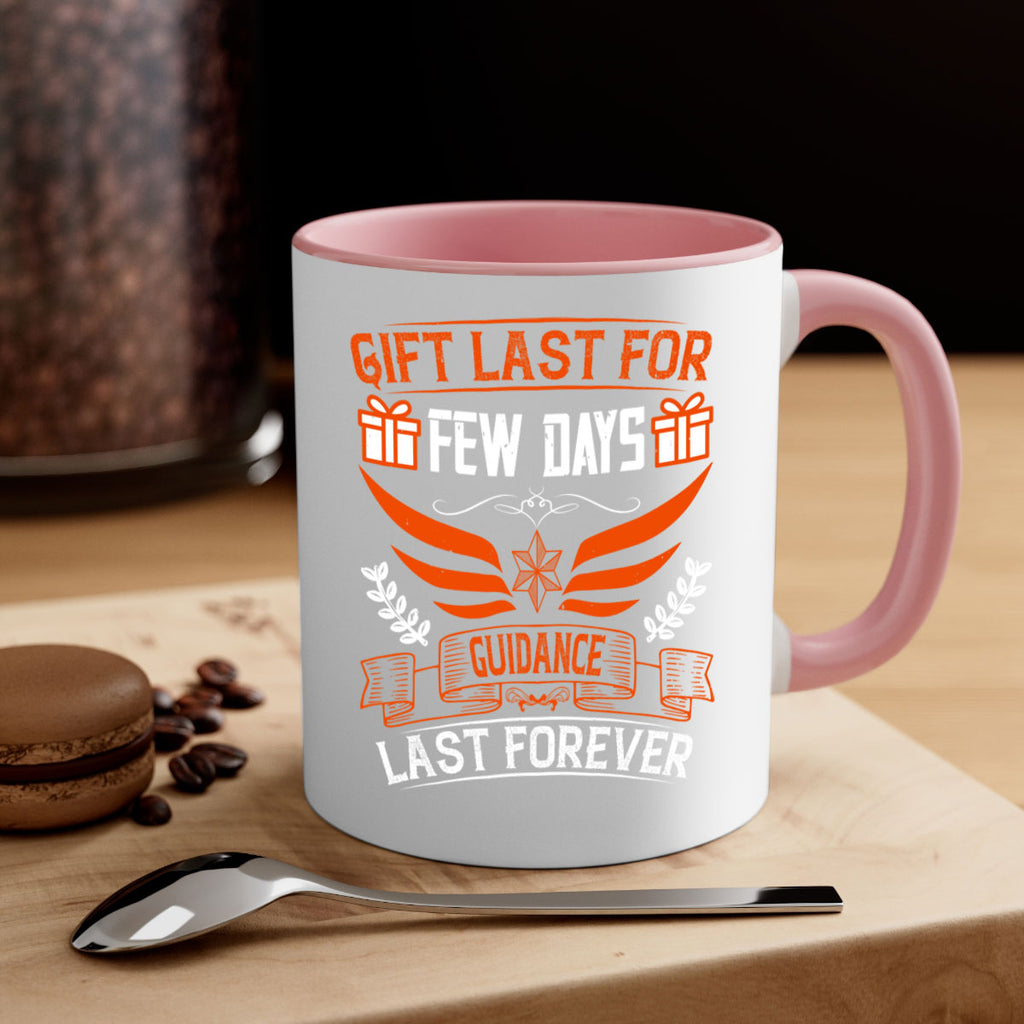 Gift last for few days guidance last forever Style 36#- dentist-Mug / Coffee Cup