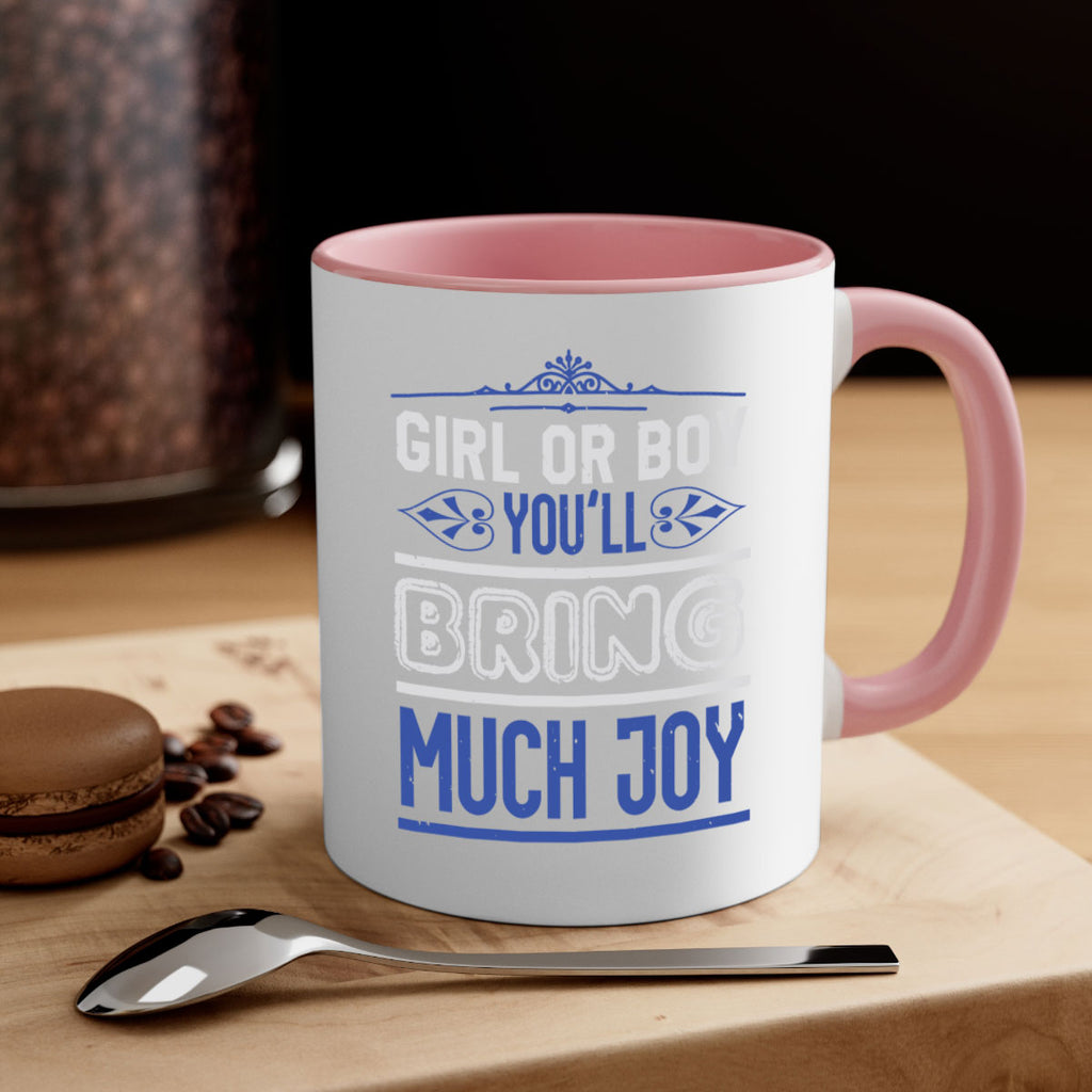 Gilr or boy you bring much joy Style 40#- baby shower-Mug / Coffee Cup