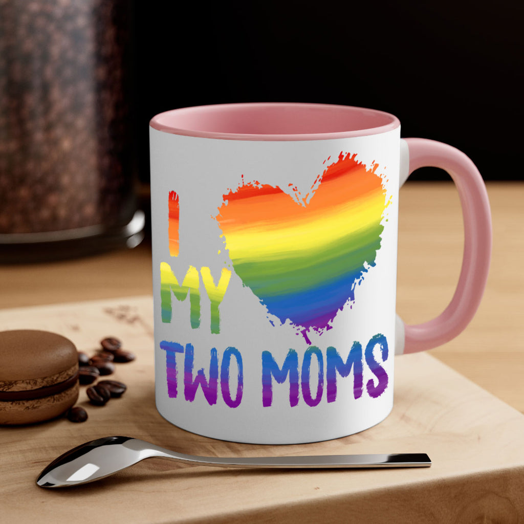 I Love My Two Moms Lgbt Gay Lesbian Png 36#- lgbt-Mug / Coffee Cup