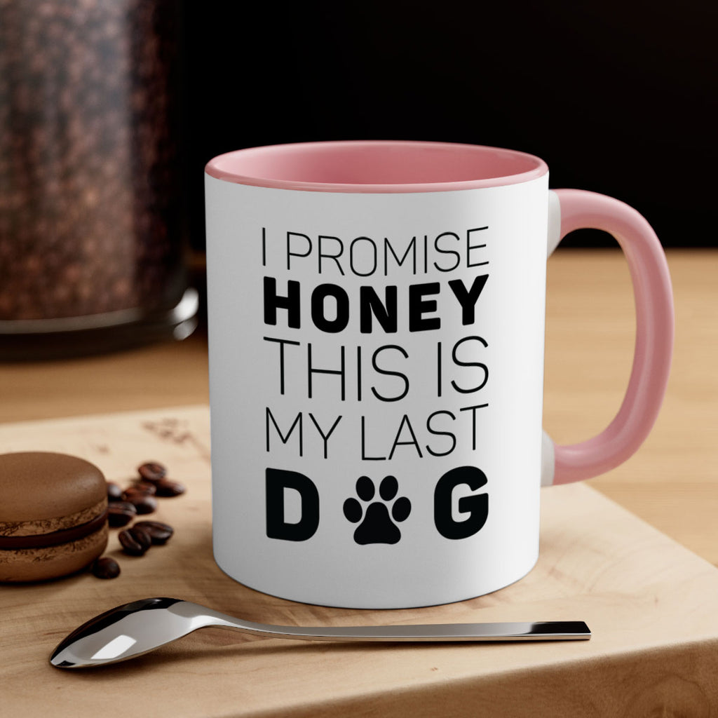 I Promise Honey Style 40#- Dog-Mug / Coffee Cup