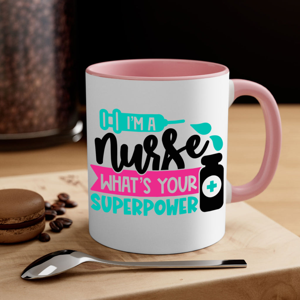 Im A Nurse Whats Your Superpower Style Style 156#- nurse-Mug / Coffee Cup