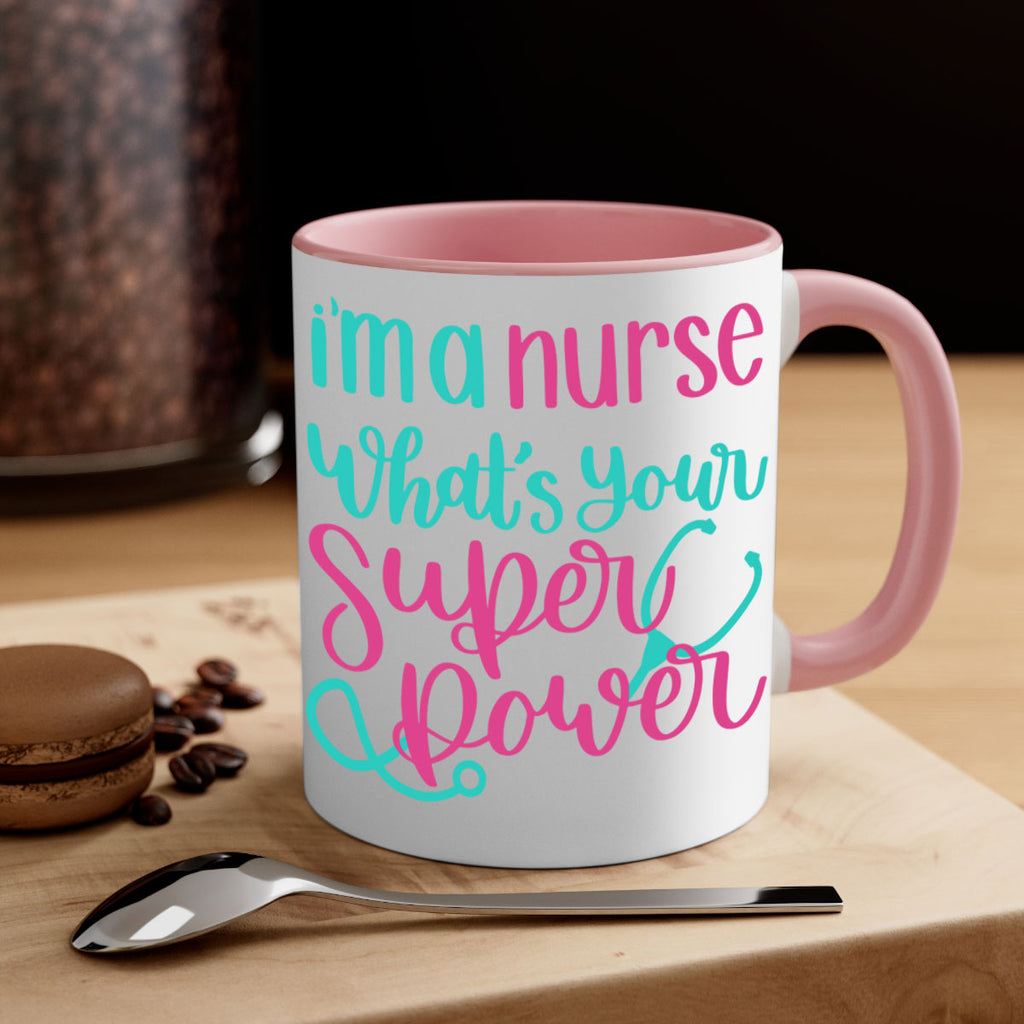 Im A Nurse Whats Your Superpower Style Style 157#- nurse-Mug / Coffee Cup