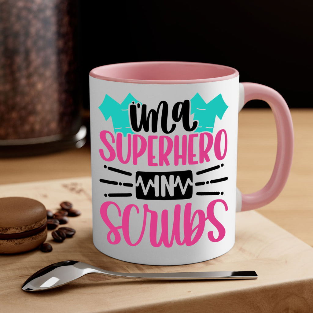 Im A Superhero In Scrubs Style Style 153#- nurse-Mug / Coffee Cup