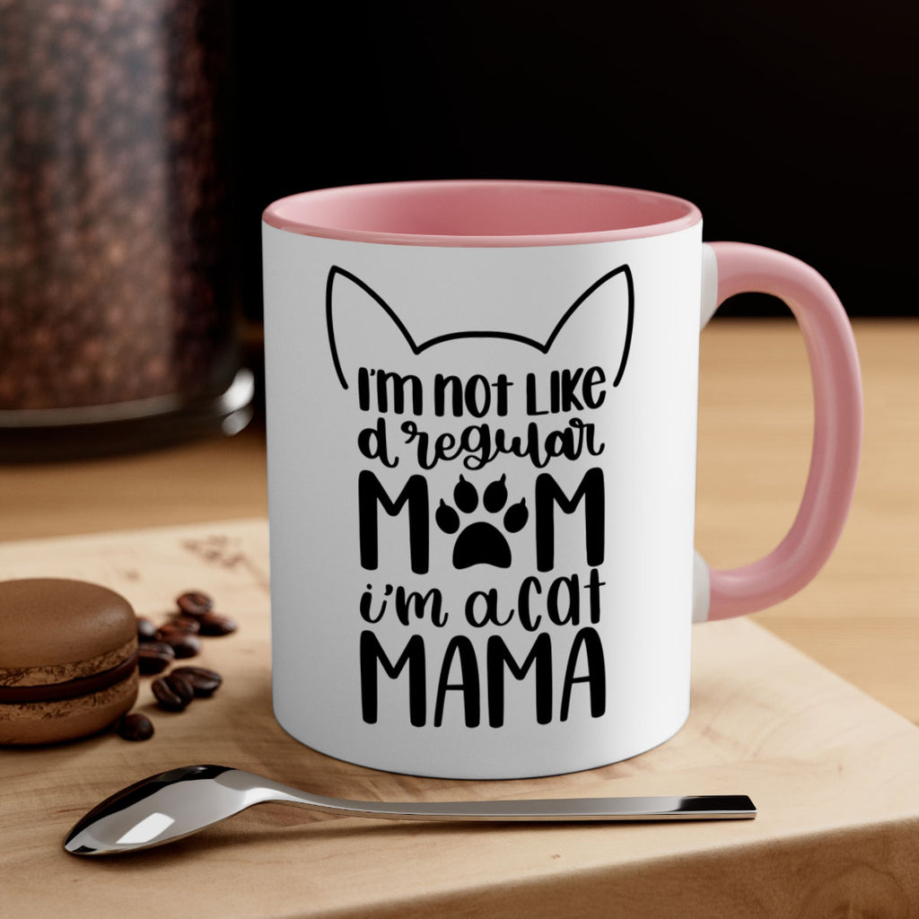 Im Not Like A Regular Mom Style 95#- cat-Mug / Coffee Cup