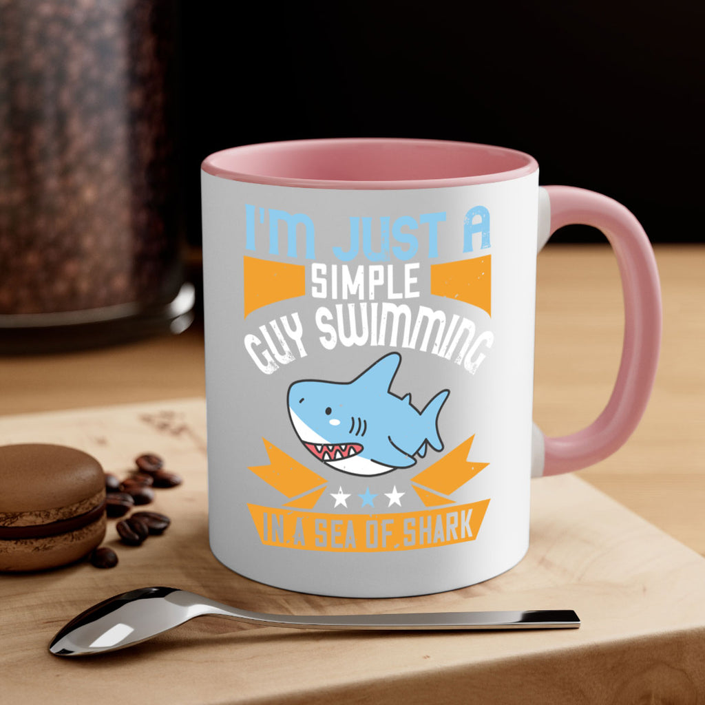 Im just a simple guy swimming in a sea of shark Style 74#- Shark-Fish-Mug / Coffee Cup