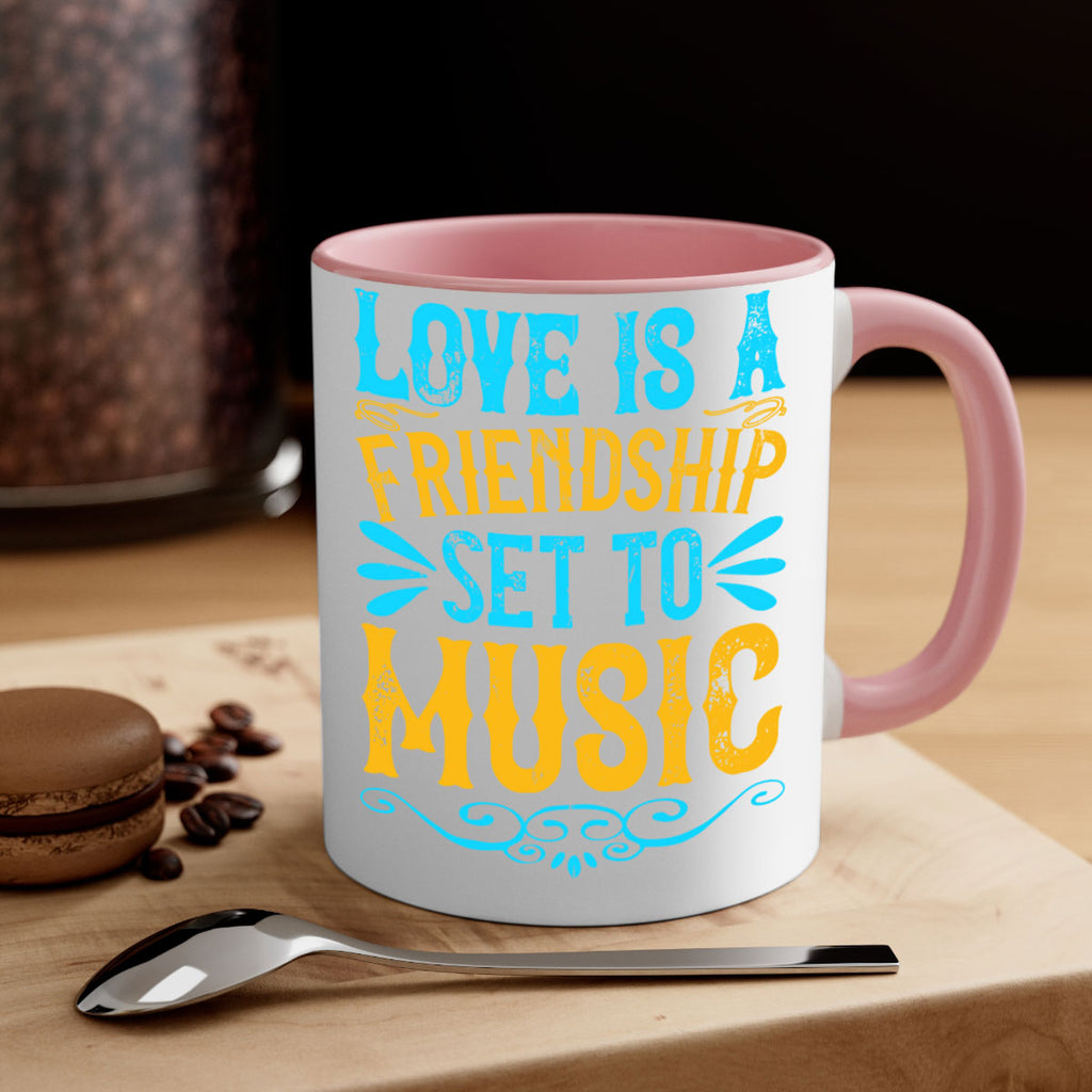 Love is a friendship set to music Style 32#- Dog-Mug / Coffee Cup
