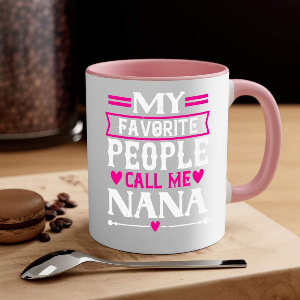 MY FAVORITE PEOPLE CALL 15#- grandma-Mug / Coffee Cup