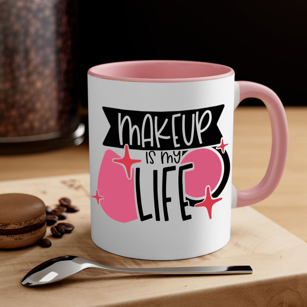Makeup Is My Life Style 45#- makeup-Mug / Coffee Cup
