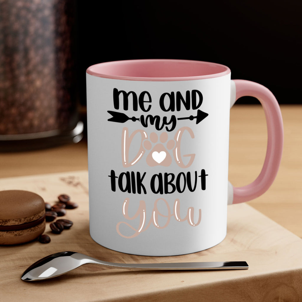 Me And Dog Talk Style 15#- Dog-Mug / Coffee Cup