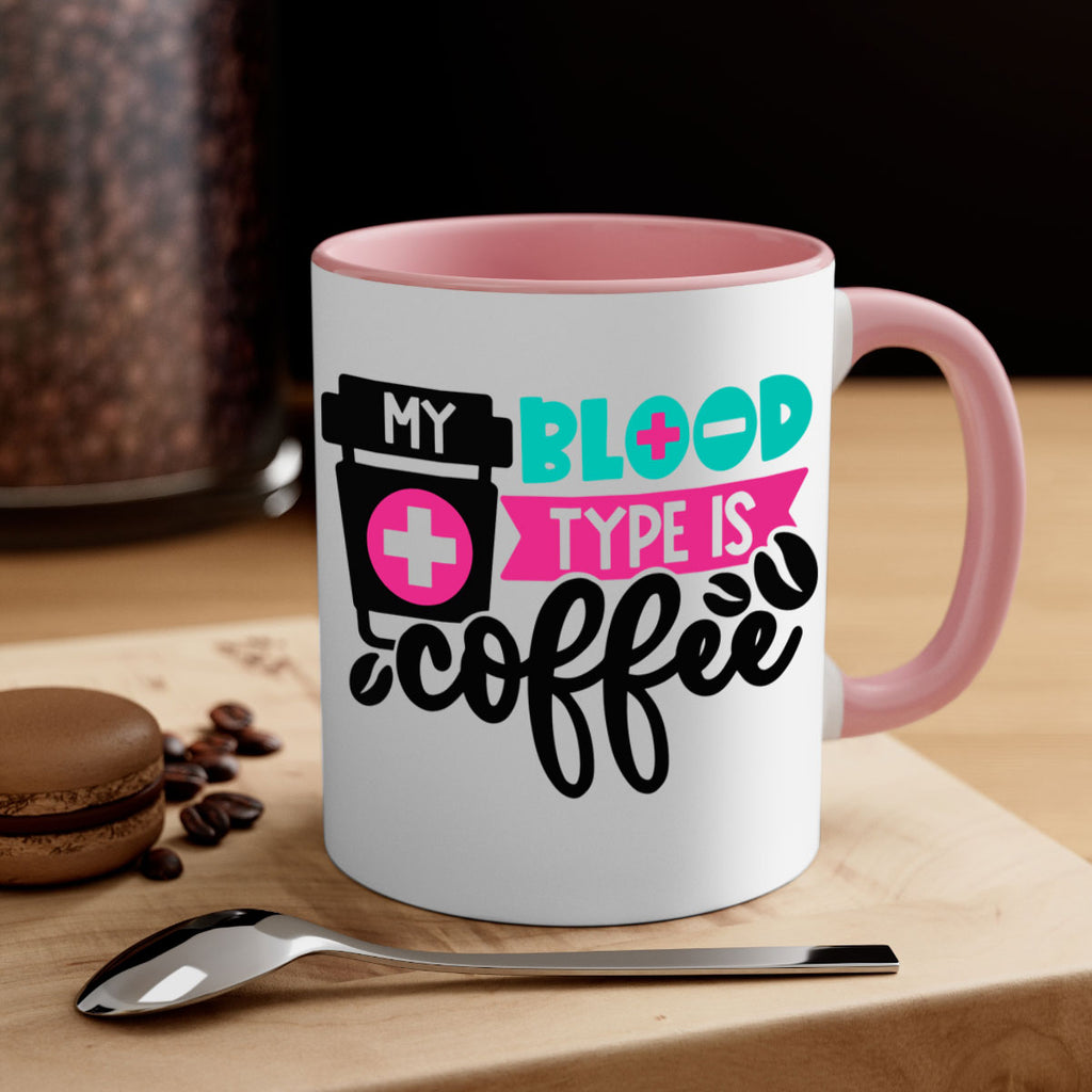 My Blood Type Is Coffee Style Style 130#- nurse-Mug / Coffee Cup
