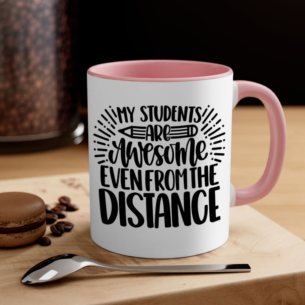 My Students Are Awesome Style 64#- teacher-Mug / Coffee Cup
