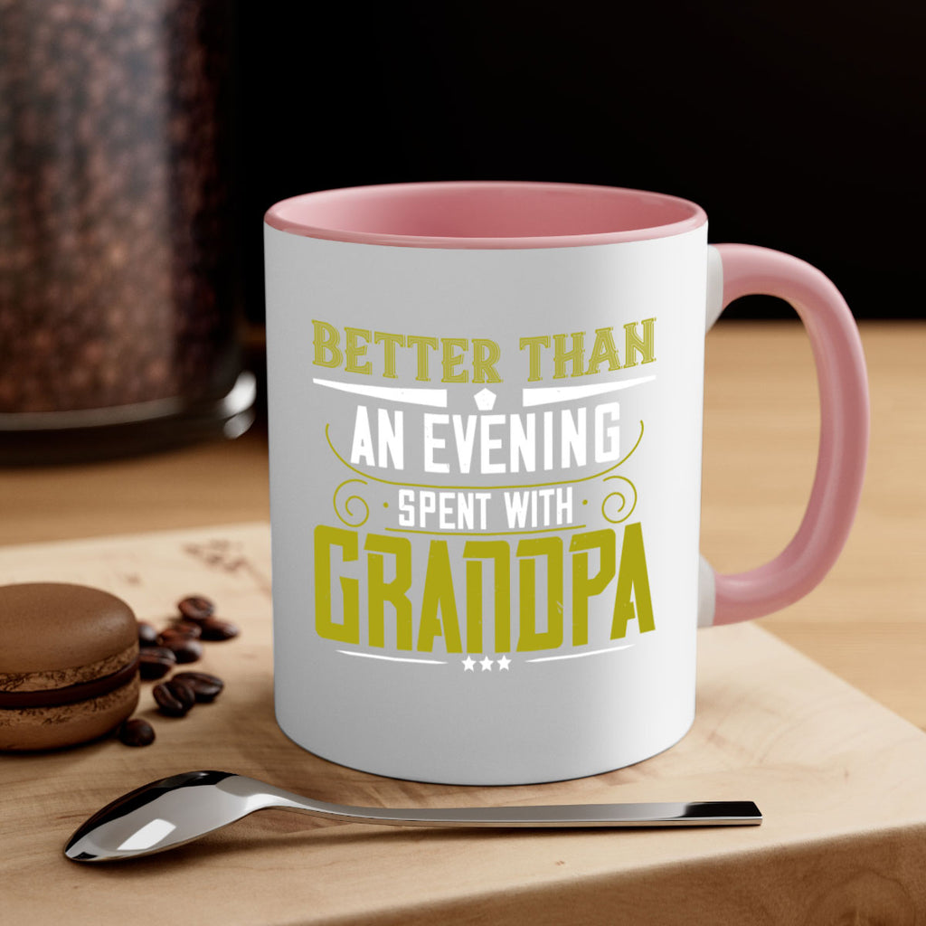 Nothing better than an evening 79#- grandpa-Mug / Coffee Cup