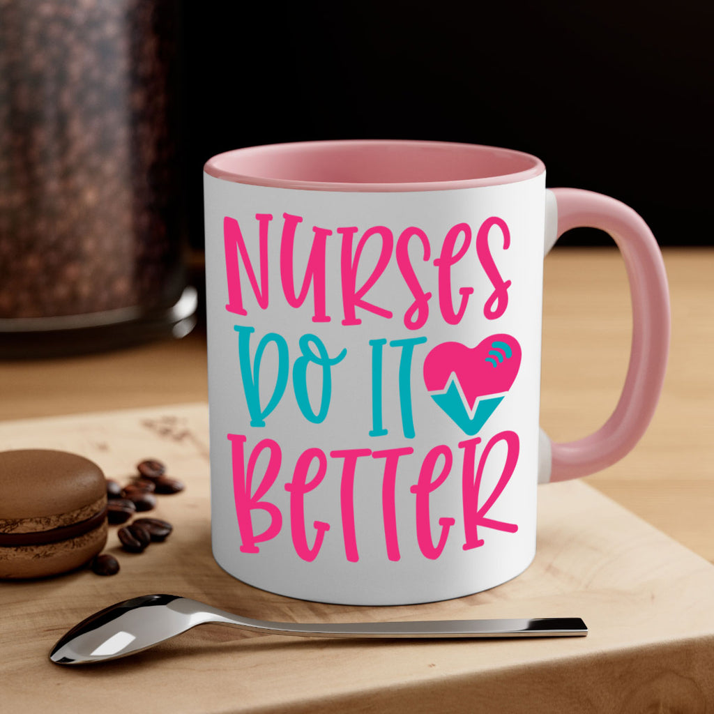 Nurses Do It Better Style Style 83#- nurse-Mug / Coffee Cup
