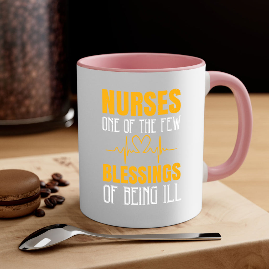 Nurses — one of the few blessings of being ill Style 278#- nurse-Mug / Coffee Cup