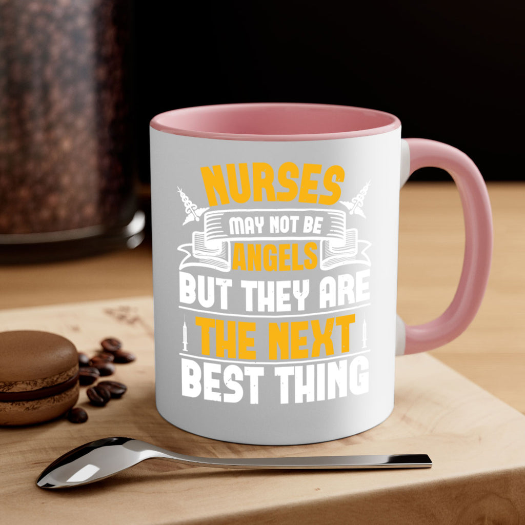 Nurses may not be angels but they are the next best thing Style 267#- nurse-Mug / Coffee Cup