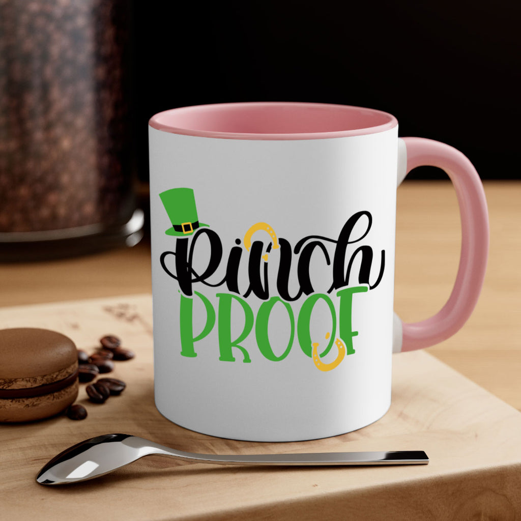 Pinch Proof Style 37#- St Patricks Day-Mug / Coffee Cup