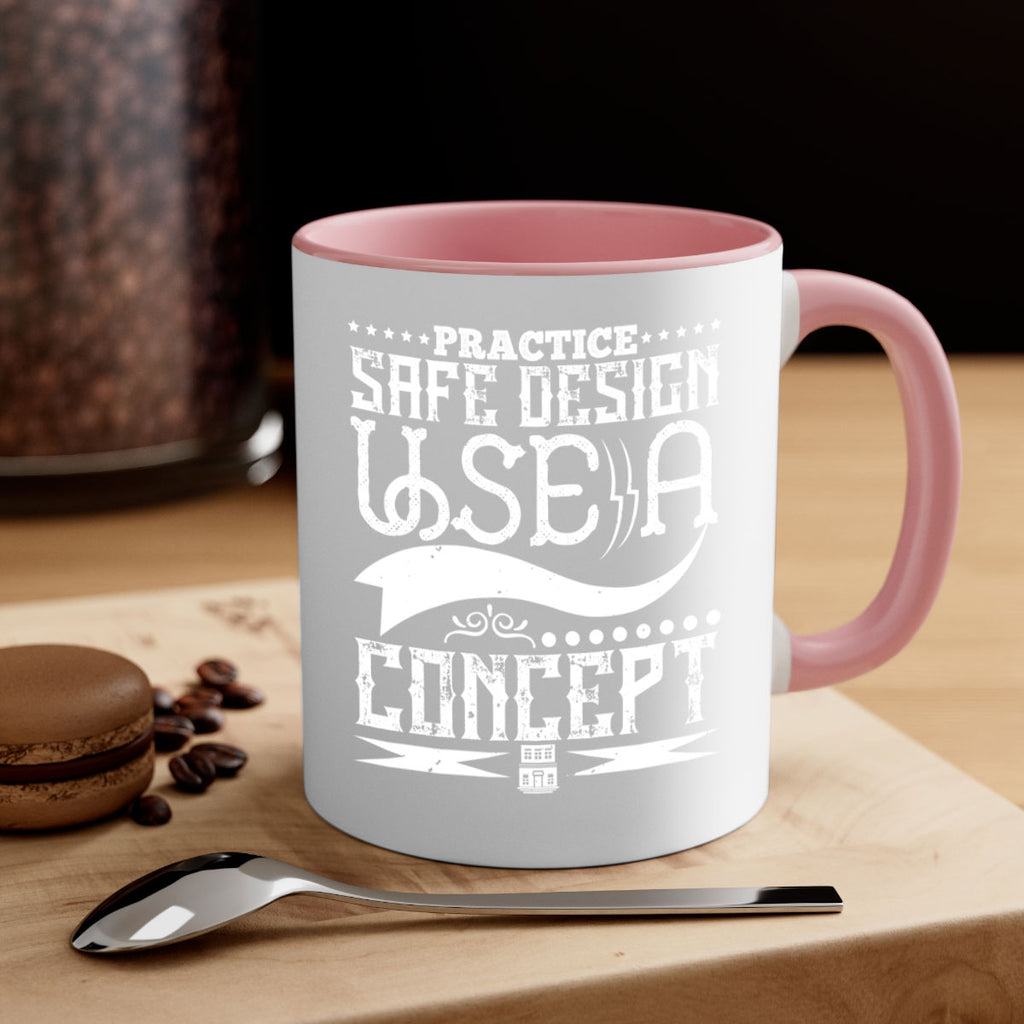 Practice safe design Use a concept Style 20#- Architect-Mug / Coffee Cup
