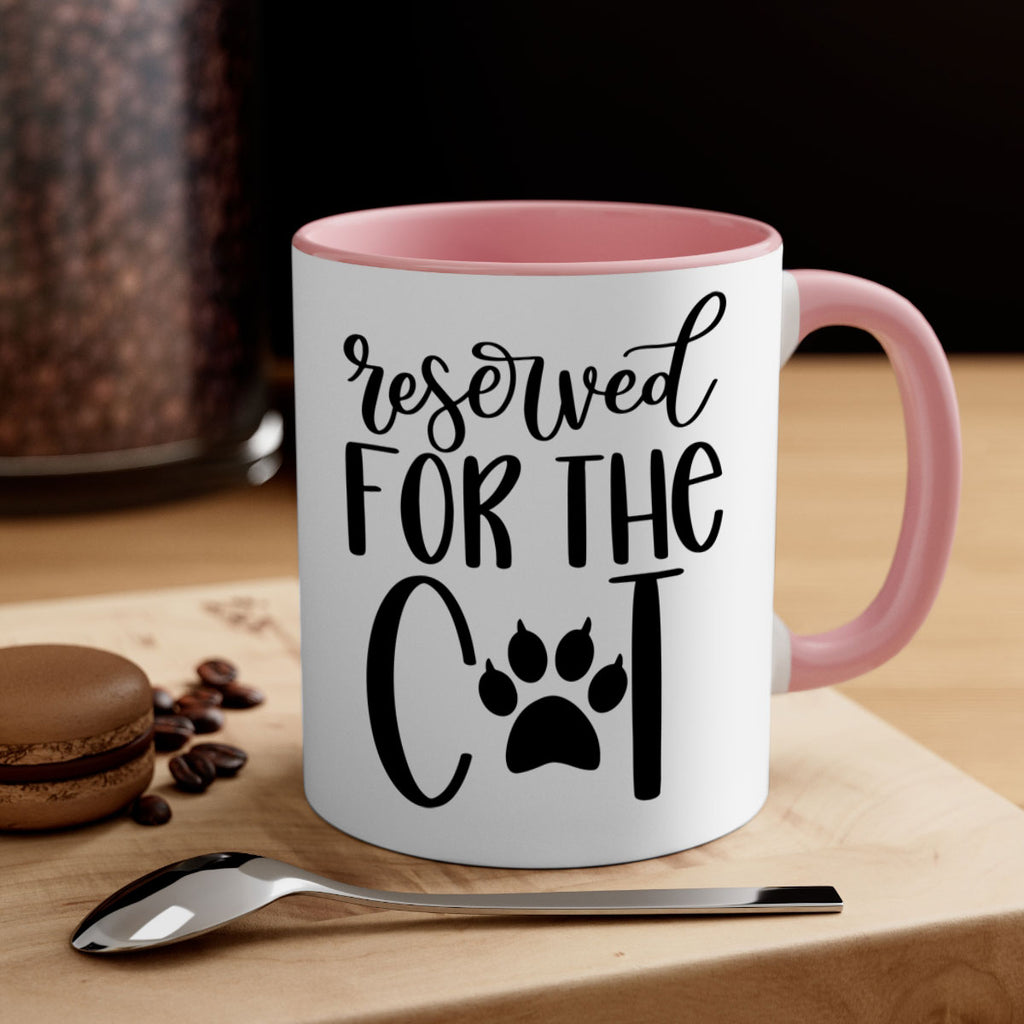 Reserved For The Cat Style 104#- cat-Mug / Coffee Cup