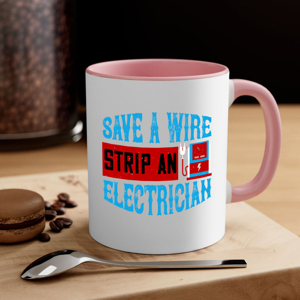 Save a wire strip an electrician Style 13#- electrician-Mug / Coffee Cup