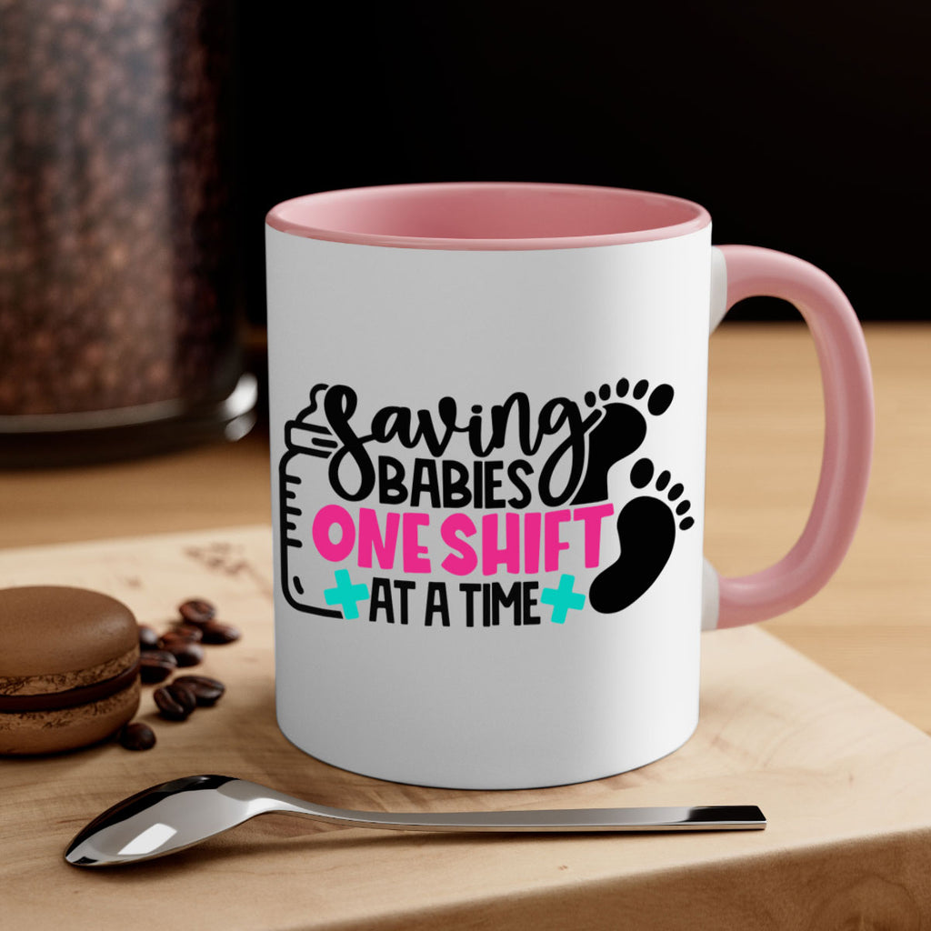 Saving Babies One Shift At A Time Style Style 53#- nurse-Mug / Coffee Cup