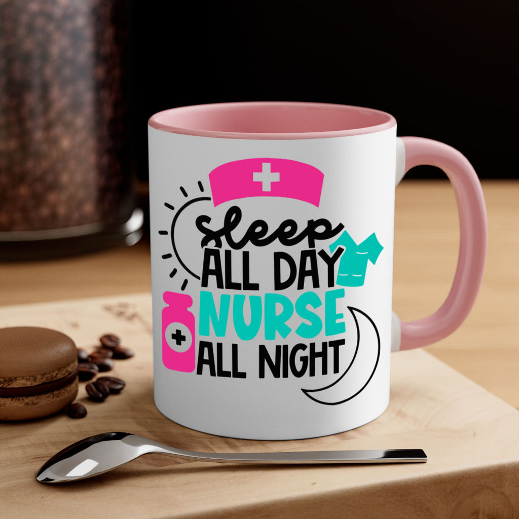 Sleep All Day Nurse All Night Style Style 36#- nurse-Mug / Coffee Cup