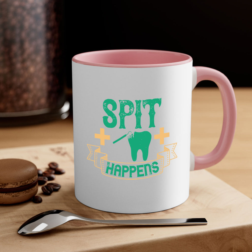 Spit happens Style 19#- dentist-Mug / Coffee Cup