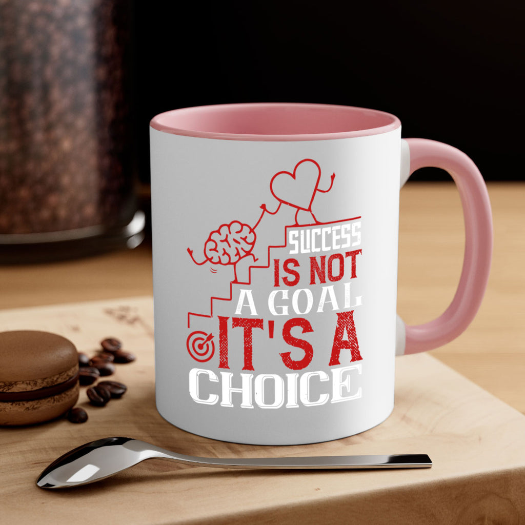 Success is not a goal Its a choice Style 18#- dentist-Mug / Coffee Cup